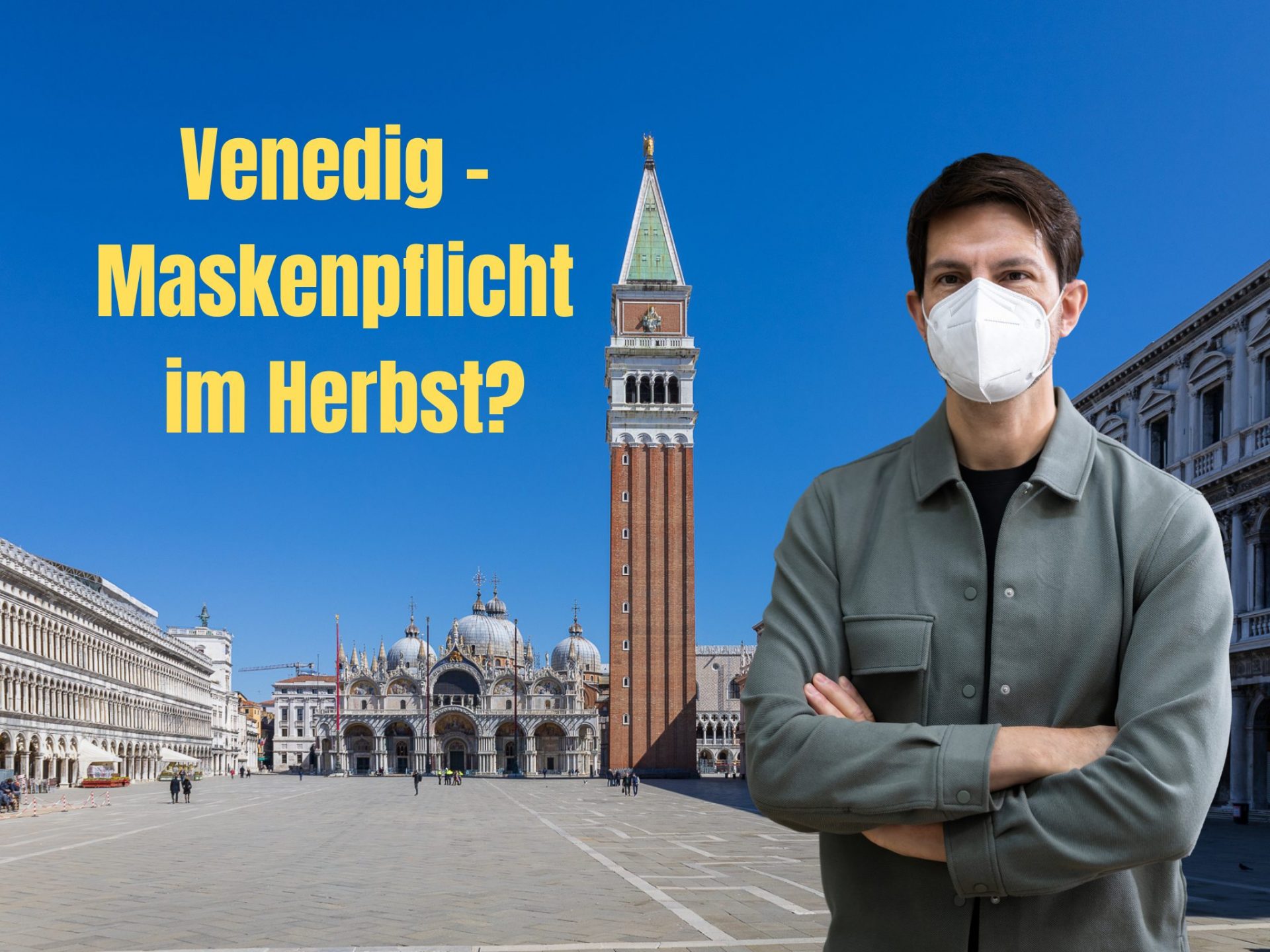 Venedig - Maskenpflicht im Herbst?