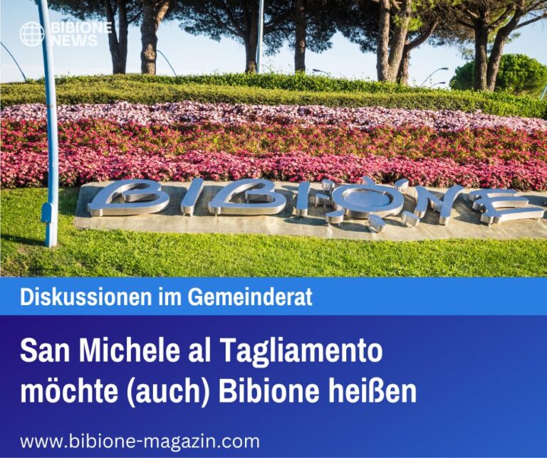 San Michele al Tagliamento möchte (auch) Bibione heißen