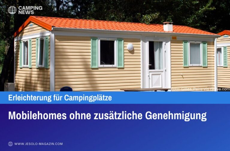 Mobilehomes ohne zusätzliche Genehmigung
