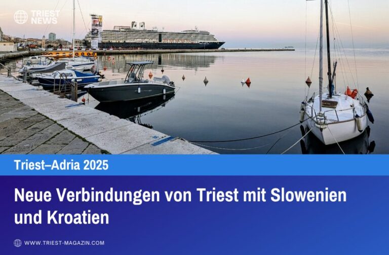 Neue Verbindungen von Triest mit Slowenien und Kroatien