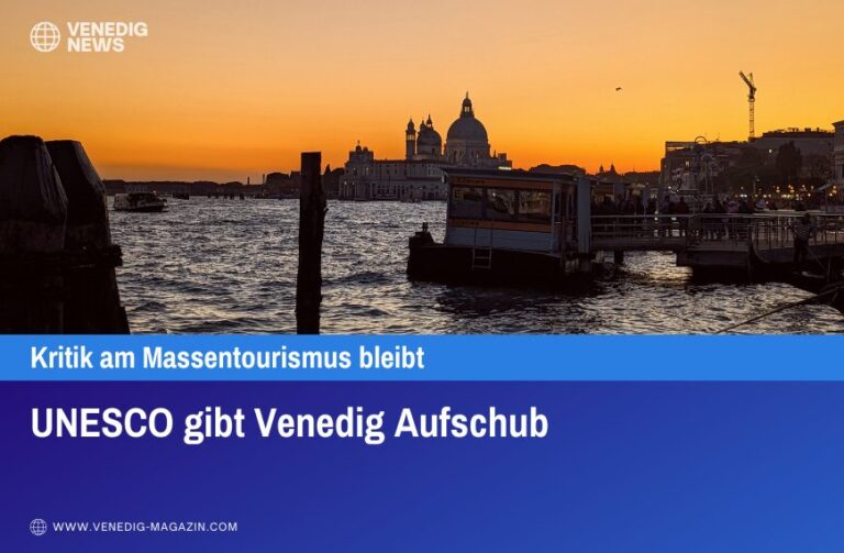 UNESCO gibt Venedig Aufschub