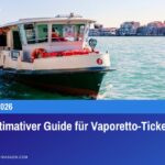 Dein ultimativer Guide für Vaporetto-Tickets und Preise