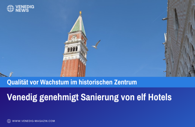 Venedig genehmigt Sanierung von elf Hotels