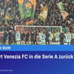 So kehrt Venezia FC in die Serie A zurück