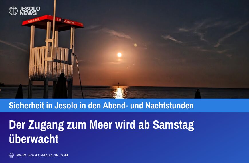 Der Zugang zum Meer wird ab Samstag überwacht