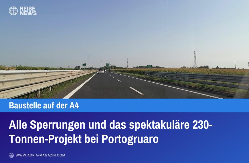 Alle Sperrungen und das spektakuläre 230-Tonnen-Projekt bei Portogruaro
