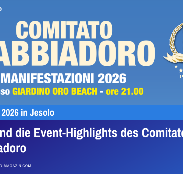 Das sind die Event-Highlights des Comitato Sabbiadoro
