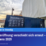Wiedereröffnung verschiebt sich erneut – frühestens 2029